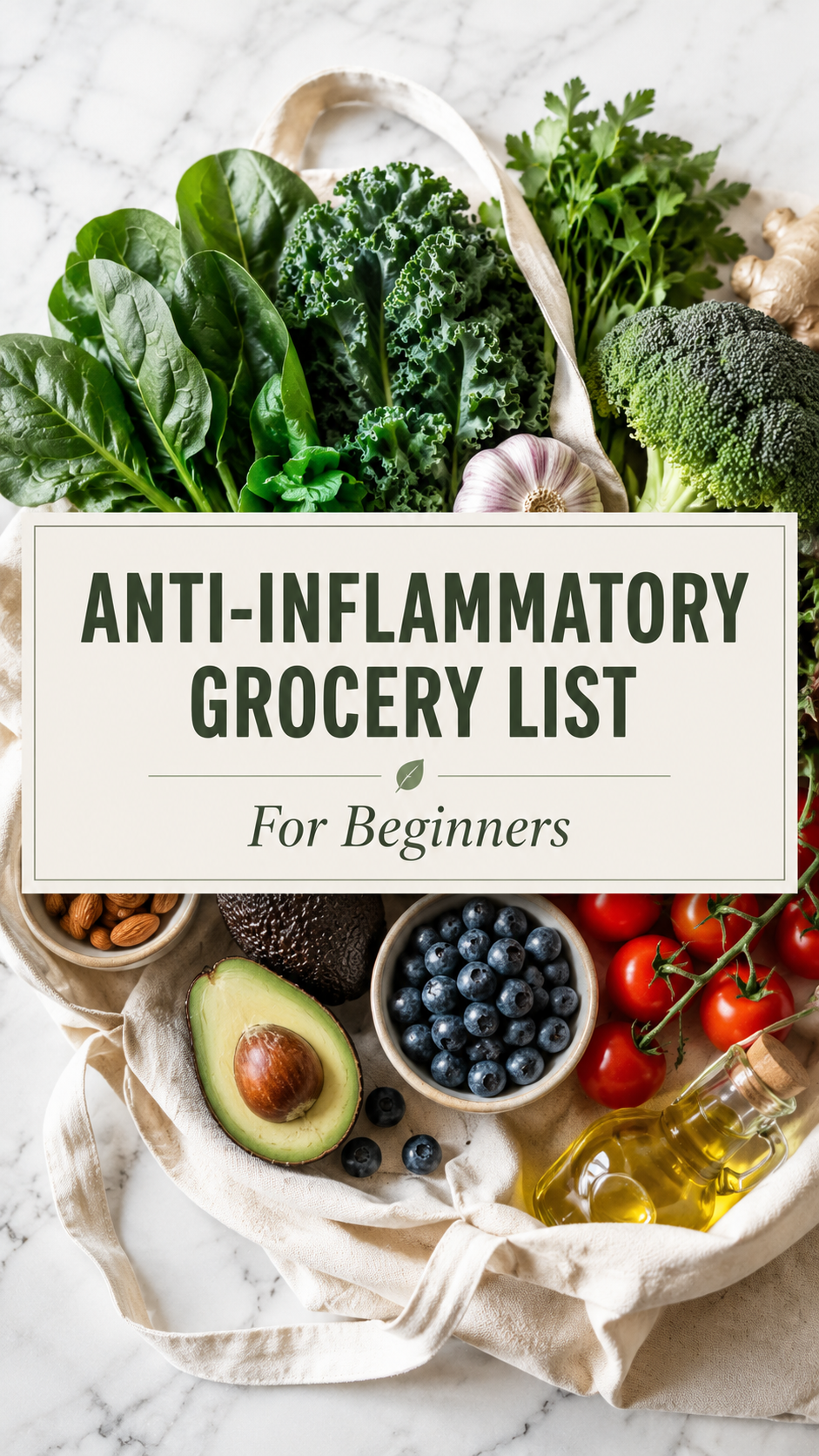 Anti-inflammatory grocery list for beginners featuring fresh greens, healthy fats, and fruits.